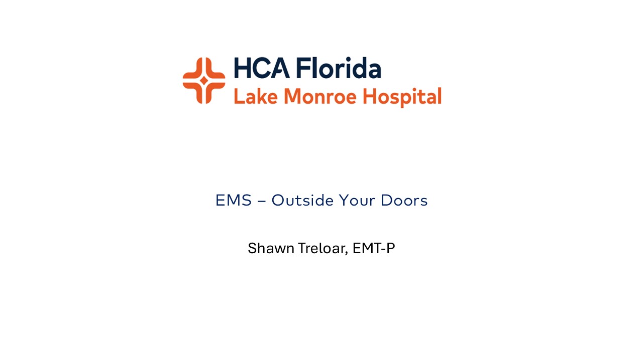 HCA Florida Lake Monroe Hospital: EMS - Outside Your Doors Banner